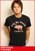 CAMP RYUKYU　I'll Be Pork/Tシャツ