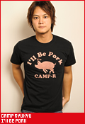 CAMP RYUKYUI'll Be Pork/T