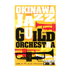 OKINAWA JAZZ GUILD ORCHESTRA