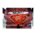 OVERDOSE NIGHT2