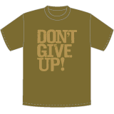 DON'T GIVE UP